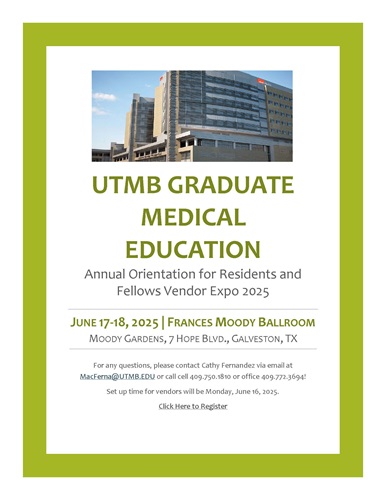 UTMB GME Orientation Vendor Expo Flyer